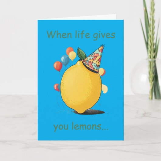 Funny Belated Birthday Message: Lemon Theme Kaart (Voorkant)