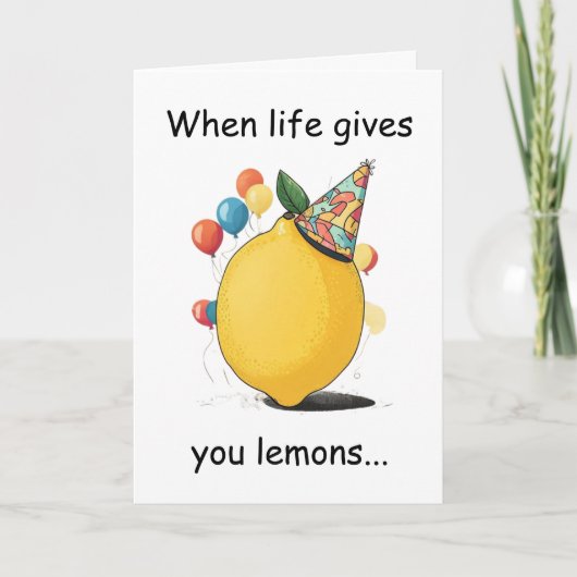 Funny Belated Birthday Message: Lemon Theme Kaart (Voorkant)