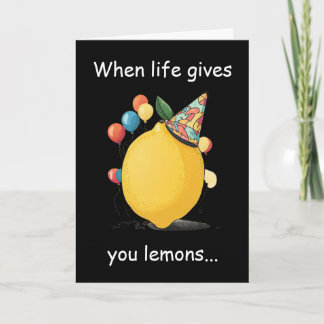 Funny Belated Birthday Message: Lemon Theme Kaart