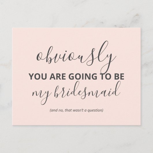 Funny, ben je mijn Bridesmaid moderne uitnodiging? Uitnodiging Briefkaart (Voorkant)