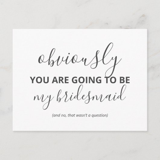 Funny, ben je mijn Bridesmaid moderne uitnodiging? Uitnodiging Briefkaart (Voorkant)
