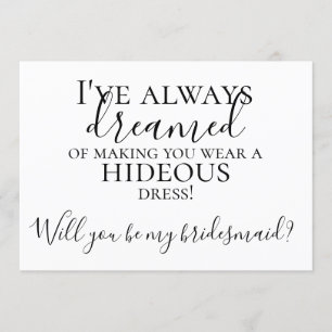 Funny, ben jij mijn Bridesmaid-voorstel? Kaart