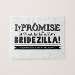 Funny, ben jij mijn Bridesmaid-voorstel? Legpuzzel<br><div class="desc">Een grappige en creatieve bruidsmeisje of bruidsmeisje voorstel puzzel "Ik beloof niet om een bruidsmeisje te zijn als je belooft om mijn bruidsmeisje?" Let op! U kunt de witte achtergrondkleur wijzigen! Kies elke kleur uit het palet die overeenkomt met uw trouwkleur - "klik om het verder aan te passen" link....</div>