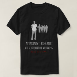 Funny Bernard Shaw citaat, juist, verkeerd zwart T-shirt