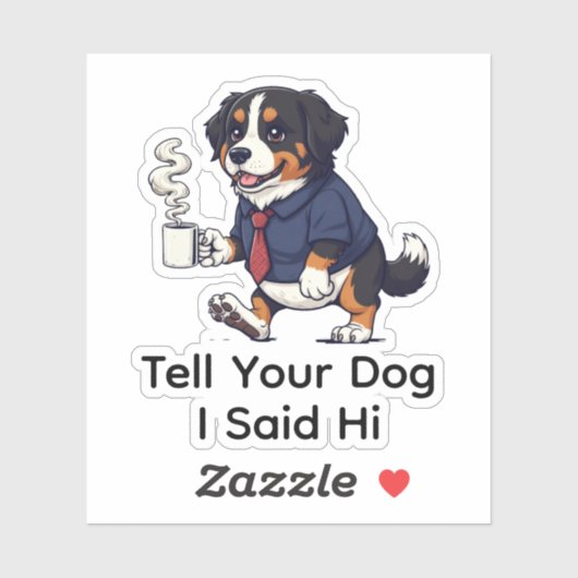Funny Bernese Mountain Dog Business Suit Coffee  Sticker (Vel)