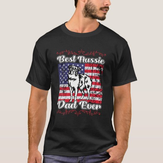 Funny Best Aussie Dad Ever Australian Shepherd Dog T-shirt (Voorkant)