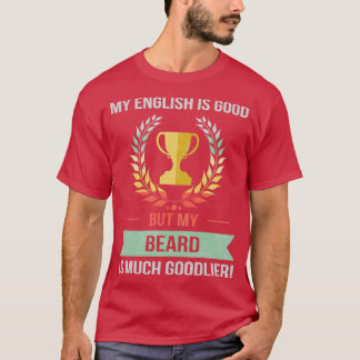 Funny Best Beard Gift Design T-shirt