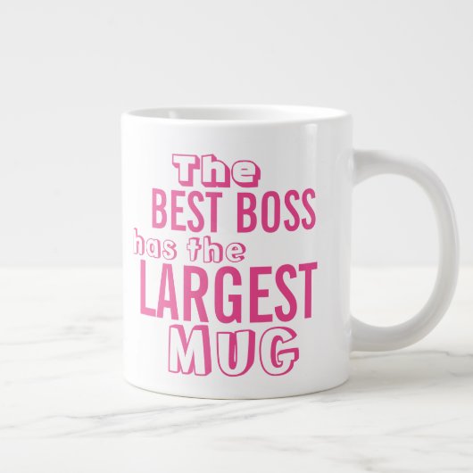 Funny Best Boss Pink Quote Big Mok - Office Humor (Rechts)