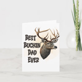 Funny Best Buckin Dad Ever