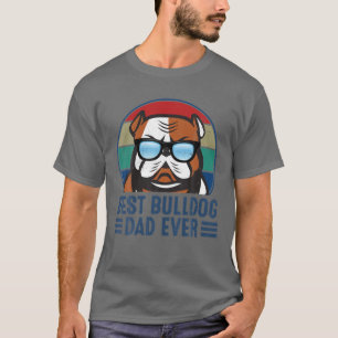 Funny Best Bulldog Pap ooit voor Hondenliefhebber T-shirt