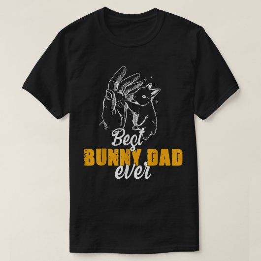 Funny Best Bunny Dad Ever Rabbit Owner Father Day  T-shirt (Design voorkant)