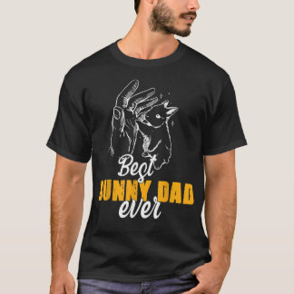 Funny Best Bunny Dad Ever Rabbit Owner Father Day  T-shirt