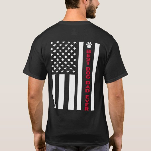 Funny Best Dog Dad in America Flag T-shirt (Achterkant)
