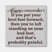 Funny Best Foot Demotivational Magneet (Voorkant)