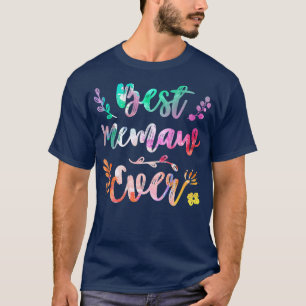 Funny Best Memaw Ever Moederdag oma Women T-shirt