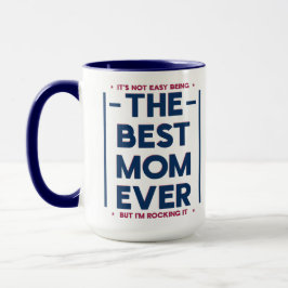 Funny Best Mom Ever Modern Quote Navy Blue Red Mok
