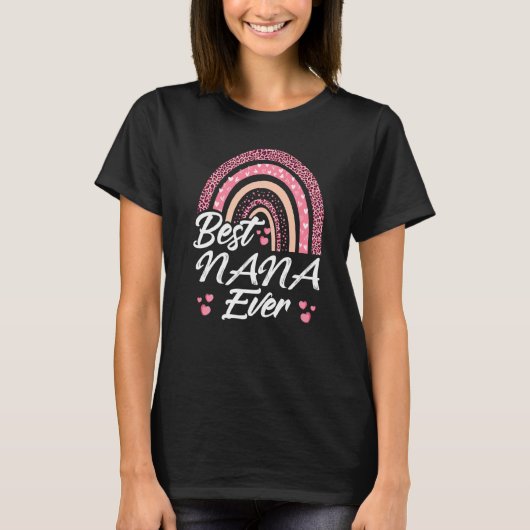 Funny Best Nana Ever Rainbow Cute Moederdag voor T-shirt (Voorkant)