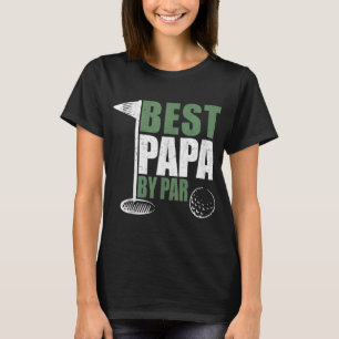 Funny Best Papa van Par Vaderdag Golf Dad Grand T-shirt