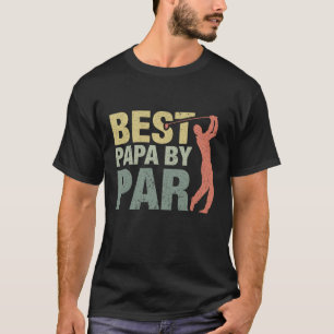 Funny Best Papa van Par Vaderdag Golf Gift Gran T-shirt