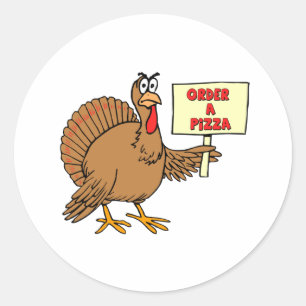 Funny Bestel een Pizza Thanksgiving Turkije Ronde Sticker