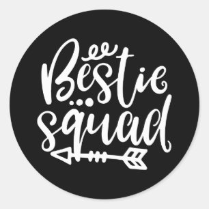 Funny Bestie Squad, je vriendschap Gezegde Ronde Sticker