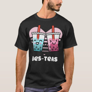Funny Besties Bubble Tea Gift Pun Bes-Teas Schatti T-shirt