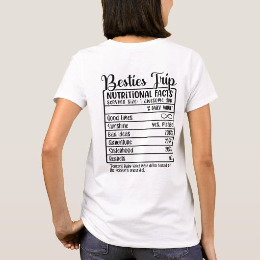 Funny Besties Trip/Weird One Nutritional Facts T-shirt (Achterkant)