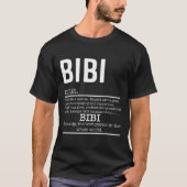 Funny Bibi Definition Grandma Moederdag Gifts T-S T-shirt (Voorkant)