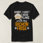 Funny Bichon Frise T-shirt voor de eigenaars van D (Design voorkant)