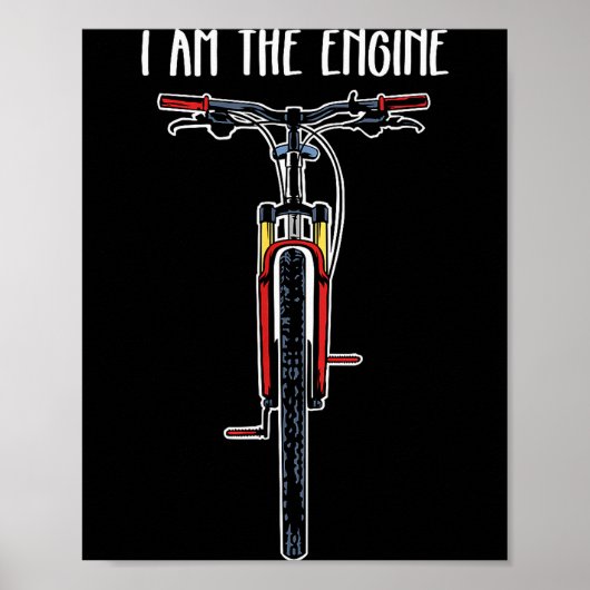 Funny Bicycle I Am The Engine  Poster (Voorkant)