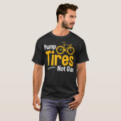 Funny Bicycle Pump Band not Gas Tire Sellers T-shirt (Voorkant volledig)