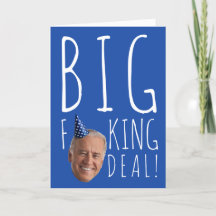 Funny Biden Birthday: Big F-ing Deal