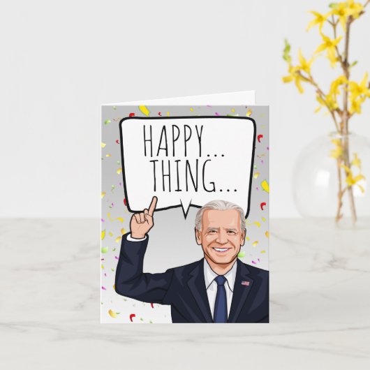 Funny Biden Birthday: Happy Thing Kaart (Gele Bloem)