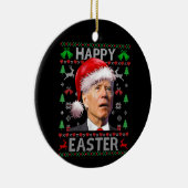 Funny Biden Confused Happy Easter Ugly Christmas T Keramisch Ornament (Rechts)