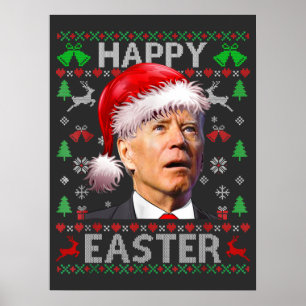 Funny Biden Confused Happy Easter Ugly Christmas T Poster