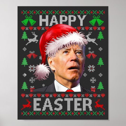 Funny Biden Confused Happy Easter Ugly Christmas T Poster (Voorkant)