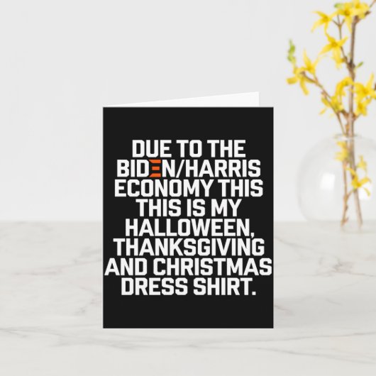 Funny Biden Harris Economy Christmas  Kaart (Gele Bloem)