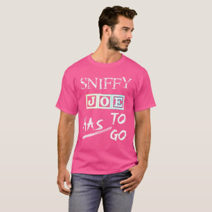 Funny Biden Sniffy Joe moet naar de nieuwigheid T-shirt