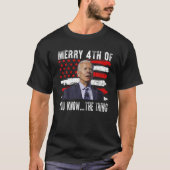 Funny Biden verwarde Merry Happy 4th van je kent T T-shirt (Voorkant)