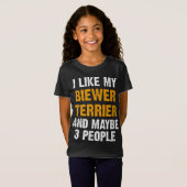 Funny Biewer Terrier Quote Dog Owner Gezegde Biewe T-shirt (Voorkant volledig)