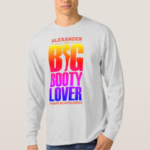 FUNNY Big Booty Lover Gradiënt Spectrum met naam T-shirt