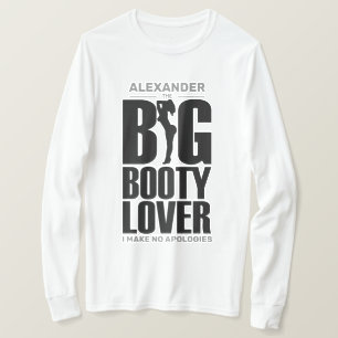 FUNNY Big Booty Lover met de naam Black op Light C T-shirt