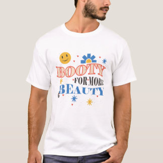 Funny Big Booty voor nog mooiere esthetische surfe T-shirt