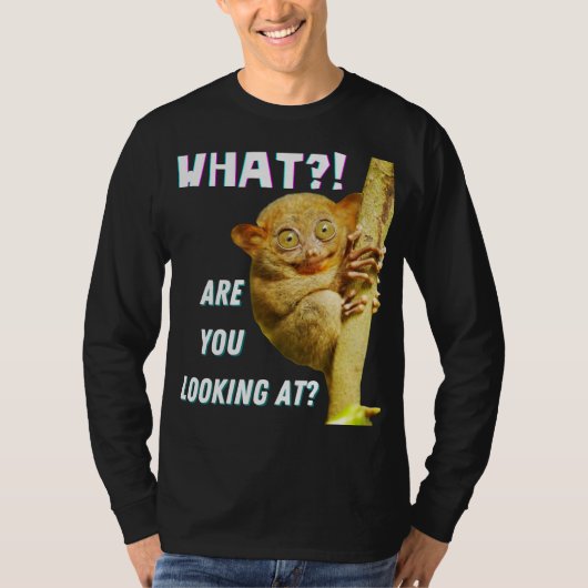 Funny Big Eyed Tarsier What Are You Looking At T-shirt (Voorkant)