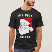 FUNNY BIG NICK ENERGY T-SHIRT (Voorkant)
