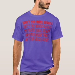 Funny Big Squat Booty voor meer schoonheid - esthe T-shirt