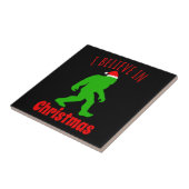 Funny Bigfoot geloof ik in Kerstmis Tegeltje (Zijkant)