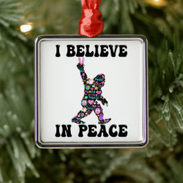 Funny Bigfoot geloof ik in vrede Metalen Ornament