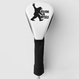 Funny Bigfoot-ik geloof in mezelf Golfheadcover