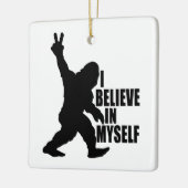 Funny Bigfoot-ik geloof in mezelf Keramisch Ornament (Links)